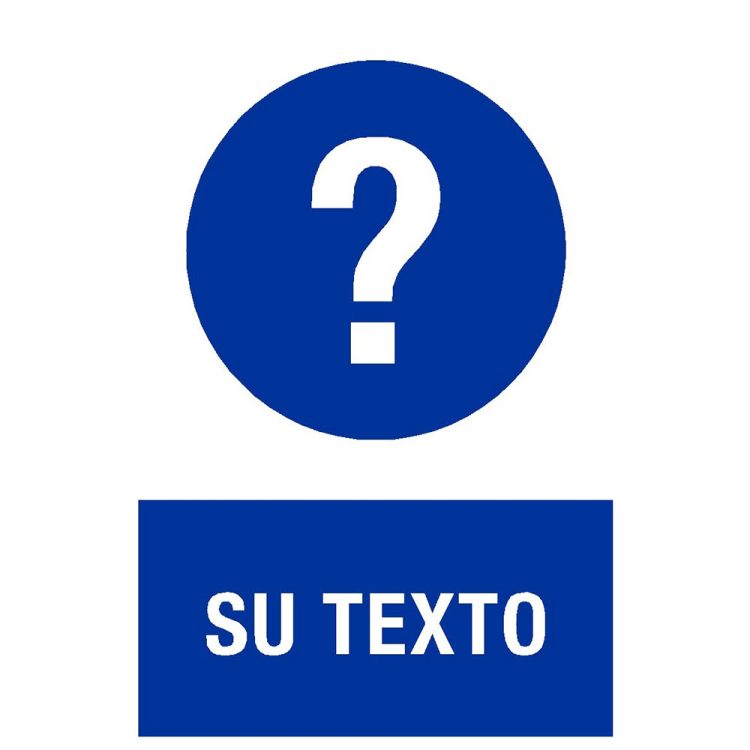 Señal OBLIGACIÓN personalizada