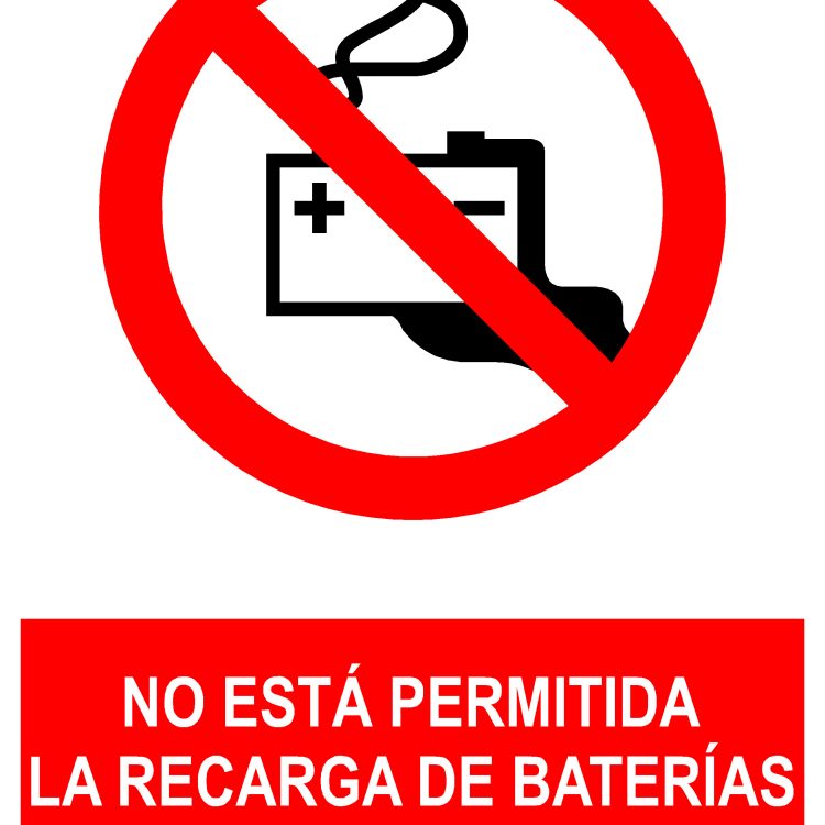 Cartel reflectante no está permitida la recarga de baterías con desprendimiento de gases